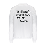 STARES BACK AT ME CREWNECK
