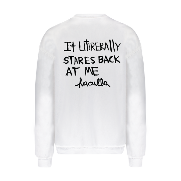 STARES BACK AT ME CREWNECK